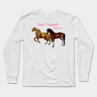 Best Friends Forever - Horses Long Sleeve T-Shirt
